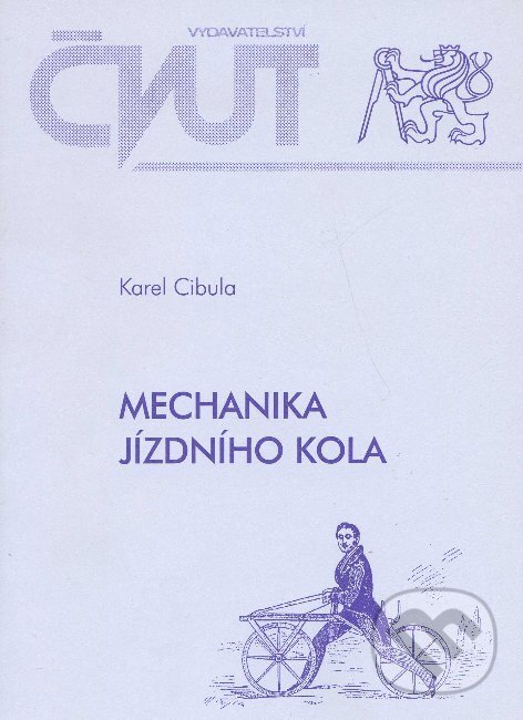 Mechanika jízdního kola - Karel Cibula, CVUT Praha, 1996