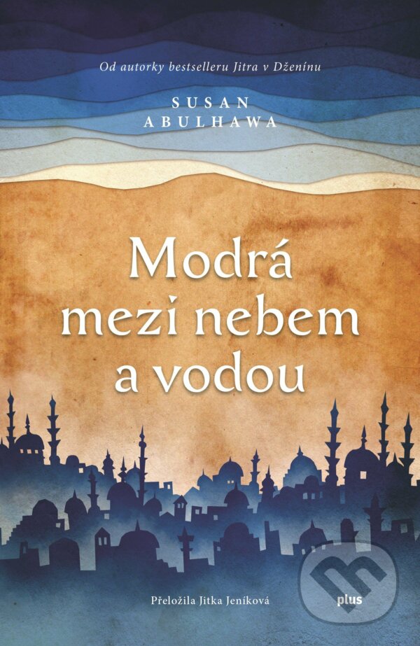 E-kniha: Modrá mezi nebem a vodou (Susan Abulhawa). Plus, 2016