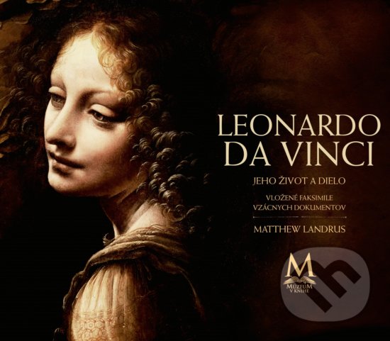 Levně Leonardo da Vinci (Jeho život a dielo) - Matthew Landrus - kniha z kategorie Maliarstvo a sochárstvo