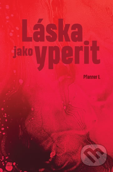 Kniha Láska jako yperit