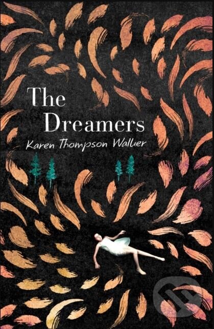 Kniha: The Dreamers (Karen Thompson Walker). Scribner, 2019