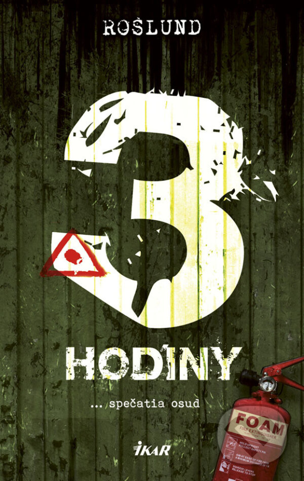 E-kniha: Tri hodiny (Anders Roslund). Ikar, 2018