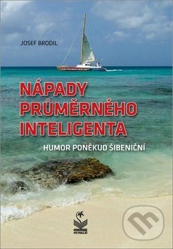 Levně Nápady průměrného inteligenta (Humor poněkud šibeniční) - kniha z kategorie Beletria