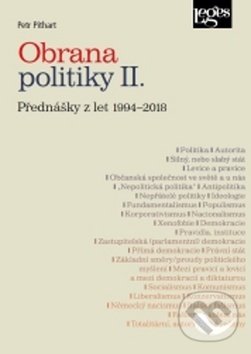 Levně Obrana politiky II. (Přednášky z let 1994-2018) - Petr Pithart - kniha z kategorie Politológia a politika