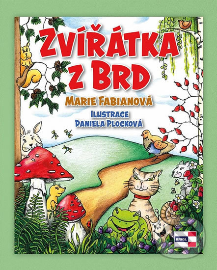 Levně Zvířátka z Brd - Marie Fabianová, Daniela Plocková - kniha z kategorie Rozprávky
