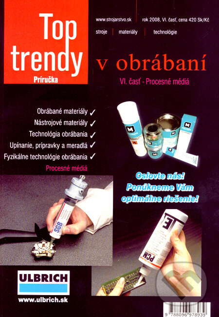 Levně Top trendy v obrábaní VI (Procesné médiá) - Mária Čilliková, Jozef Pilc, Jan Mádl