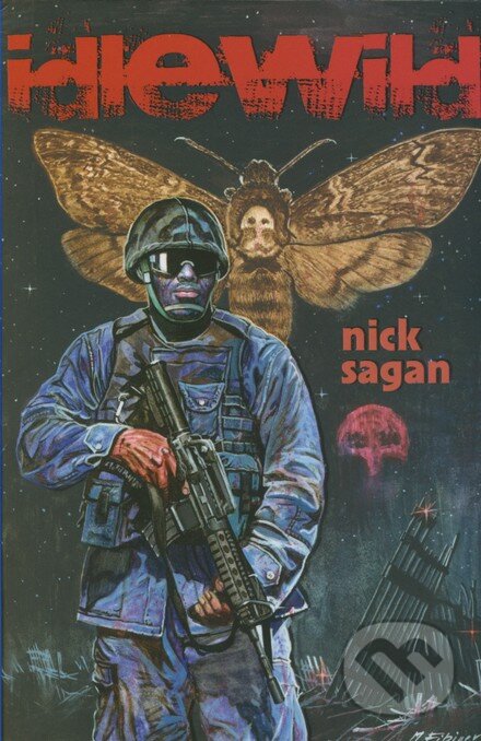 Levně Idlewild - Nick Sagan - kniha z kategorie Sci-fi