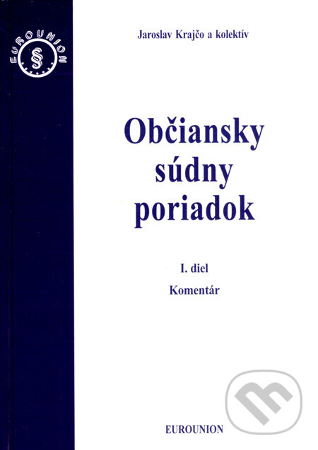 Levně Občiansky súdny poriadok I, II (komplet) (Komentár + Súvisiace predpisy) - kniha z kategorie Právo