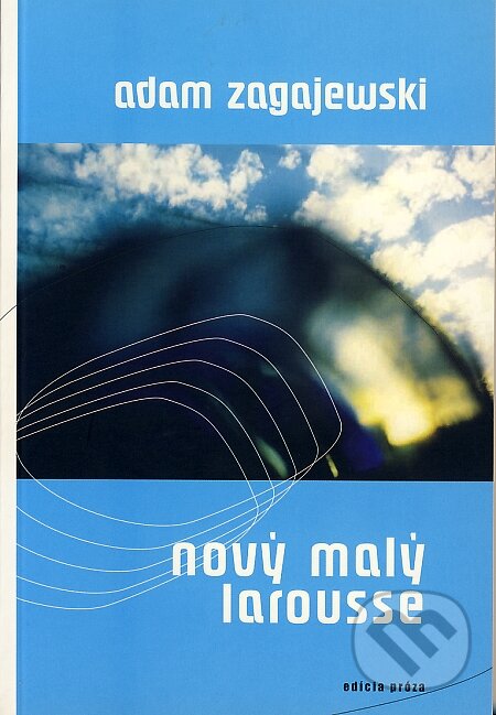 Levně Nový malý Larousse - Adam Zagajewski - kniha z kategorie Beletria