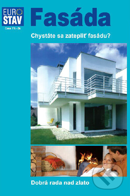 Levně Fasáda (Chystáte sa zatepliť fasádu?) - Zuzana Sternová a kol. - kniha z kategorie Stavebníctvo