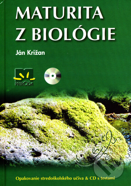 Maturita z biológie - Ján Križan, Príroda, 2006