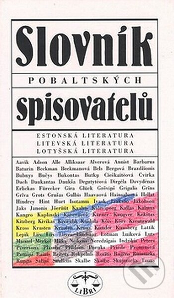Levně Slovník pobaltských spisovatelů - Pavel Štoll a kol. - kniha z kategorie Umenie, dizajn a architektúra