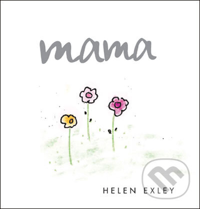 Kniha: Mama (Slovart). Slovart, 2008