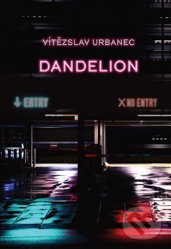 Levně Dandelion - Vítězslav Urbanec - kniha z kategorie Beletria