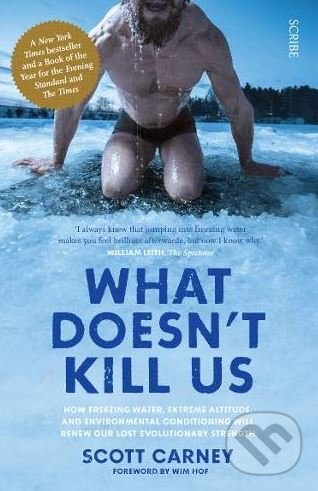 Levně What Doesn't Kill Us - Scott Carney - kniha z kategorie Individuálne športy
