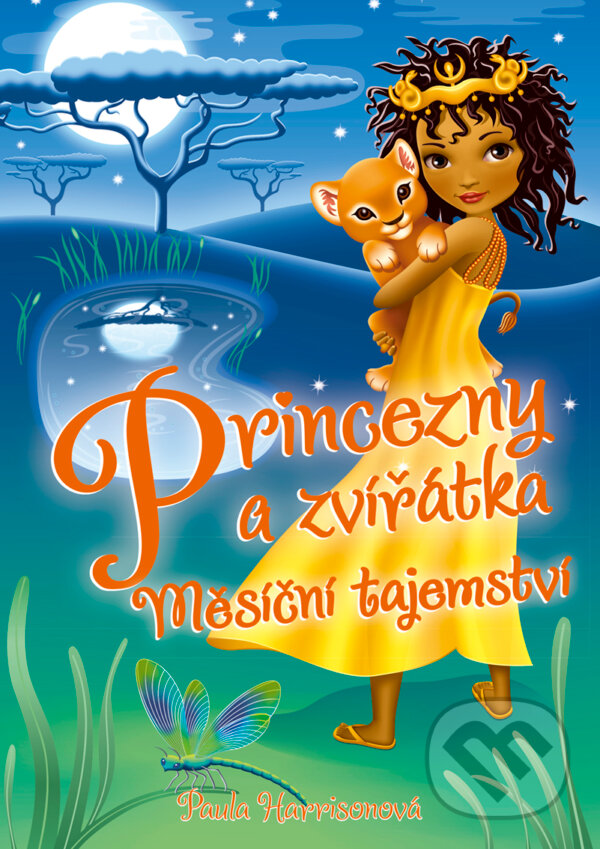 E-kniha: Princezny a zvířátka: Měsíční tajemství (Paula Harrison). CPRESS, 2018