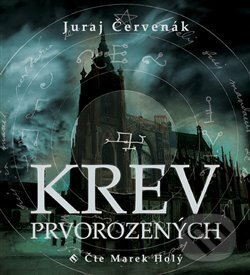 Levně Krev prvorozených - Juraj Červenák - audiokniha z kategorie Beletria