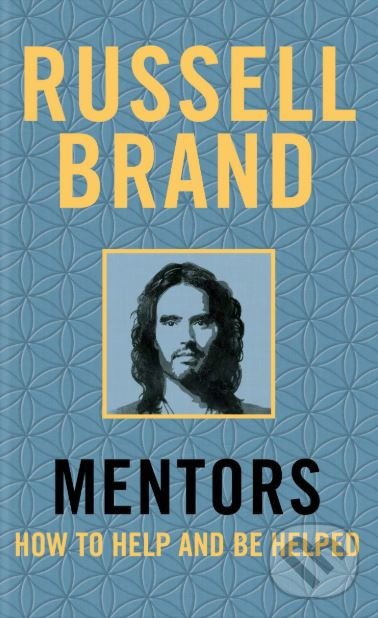 Levně Mentors - Russell Brand - kniha z kategorie Humanitné a spoločenské vedy