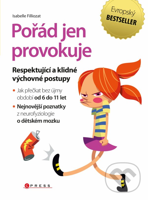 E-kniha: Pořád jen provokuje (Isabelle Filliozat). CPRESS, 2016