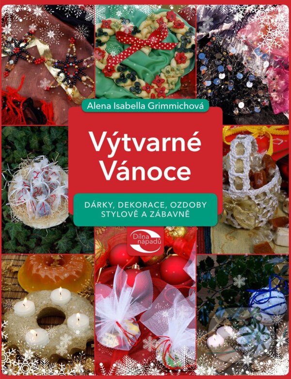 E-kniha: Výtvarné Vánoce (Alena Isabella Grimmichová). CPRESS, 2015