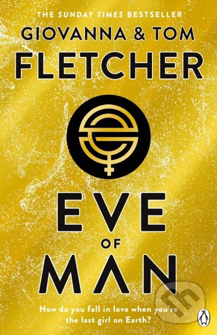 Levně Eve of Man - Tom Fletcher, Giovanna Fletcher - kniha z kategorie Sci-fi a fantasy