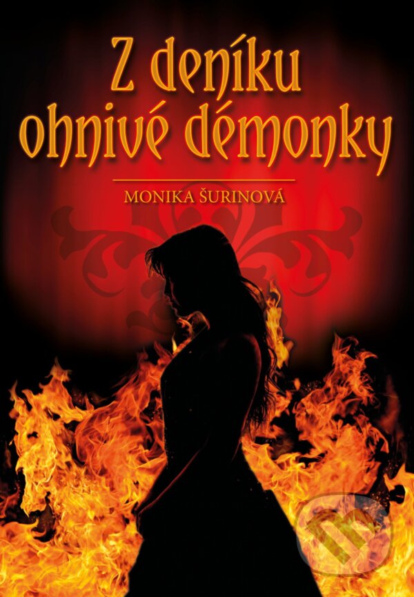 E-kniha: Z deníku ohnivé démonky (Monika Šurinová). CPRESS, 2015