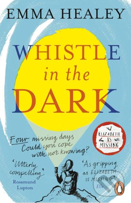 Levně Whistle in the Dark - Emma Healey - kniha z kategorie Beletria