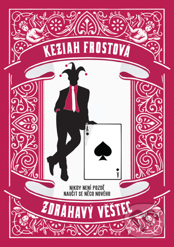 E-kniha: Zdráhavý věštec (Keziah Frost). XYZ, 2018