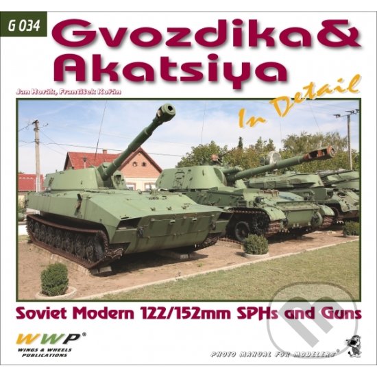 Levně Gvozdika a Akatsiya In Detail - Jan Horák - kniha z kategorie Vojenstvo