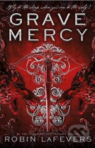 Levně Grave Mercy - Robin LaFevers - kniha z kategorie Sci-fi, fantasy a komiksy