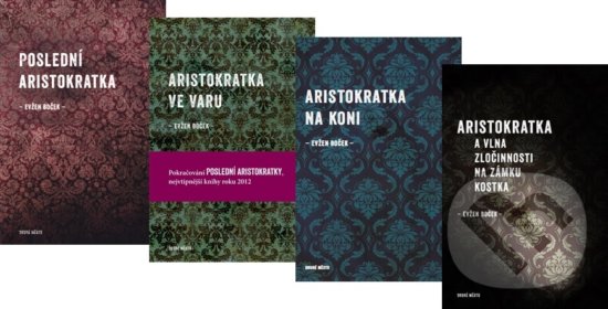Levně Aristokratka 1-4 (kolekce) - Evžen Boček - kniha z kategorie Beletria