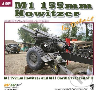 Levně M1 155 mm Howitzer In Detail - František Kořán - kniha z kategorie Hobby