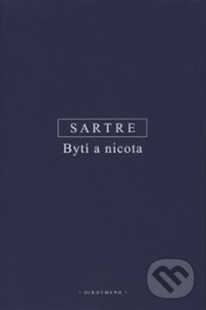 Bytí a nicota - Jean-Paul Sartre, OIKOYMENH, 2018