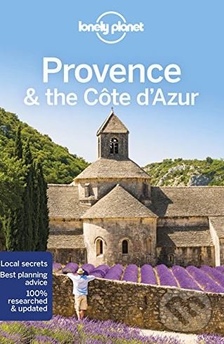 Provence and the Cote d&#039;Azur - Hugh McNaughtan a kol., Lonely Planet, 2019