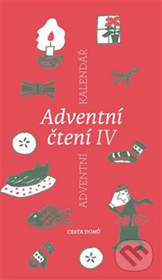 Levně Adventní čtení IV (Adventní kalendář) - kniha z kategorie Beletria