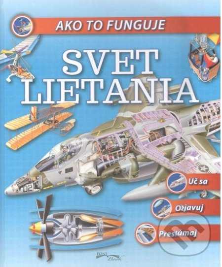 Levně Svet lietania (Ako to funguje) - kniha z kategorie Naučné knihy