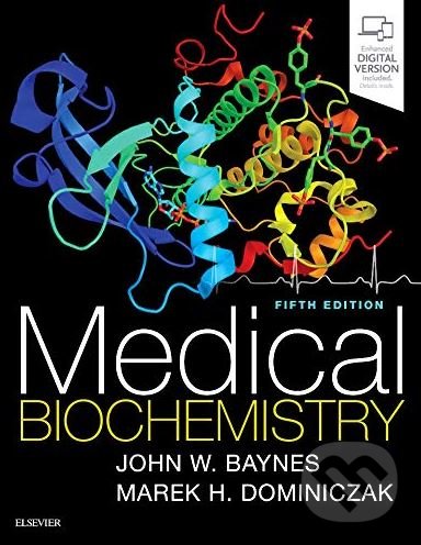 Levně Medical Biochemistry (Fifth Edition) - John W. Baynes, Marek H. Dominiczak - kniha z kategorie Prírodné vedy a technika