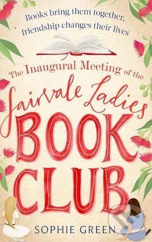Levně The Inaugural Meeting of the Fairvale Ladies Book Club - kniha z kategorie Beletria