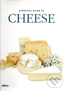 Levně Essential Guide to Cheese - Alexander Elt - kniha z kategorie Podľa potraviny