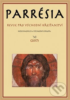 Levně Parrésia XI (2017) (Revue pro východní křesťanství) - kniha z kategorie Náboženská literatúra