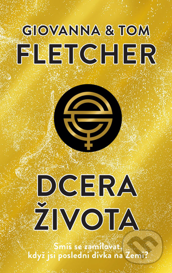 Levně Dcera života - Giovanna Fletcher, Tom Fletcher - kniha z kategorie Sci-fi a fantasy