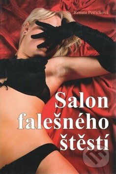 Levně Salon falešného štěstí - Renata Petříčková - kniha z kategorie Romantika