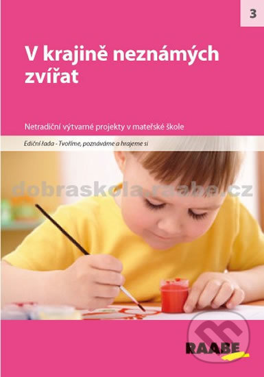 Levně V krajině neznámých zvířat (Netradiční výtvarné projekty v mateřské škole) - kniha z kategorie Špeciálna pedagogika