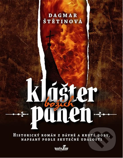 Levně Klášter božích panen - Dagmar Štětinová - kniha z kategorie Mýty, povesti a legendy