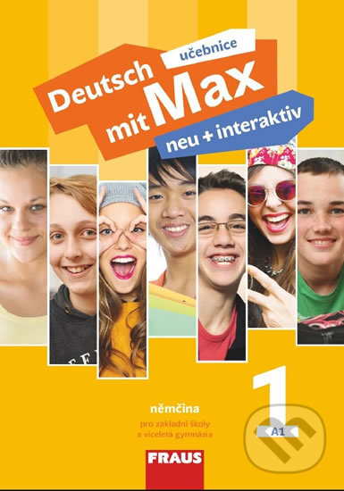 Deutsch mit Max neu + interaktiv 1 Učebnice - Jana Tvrzníková, Fraus, 2017