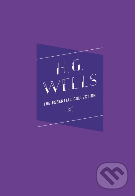 Levně The Essential Collection - H.G. Wells - kniha z kategorie Sci-fi