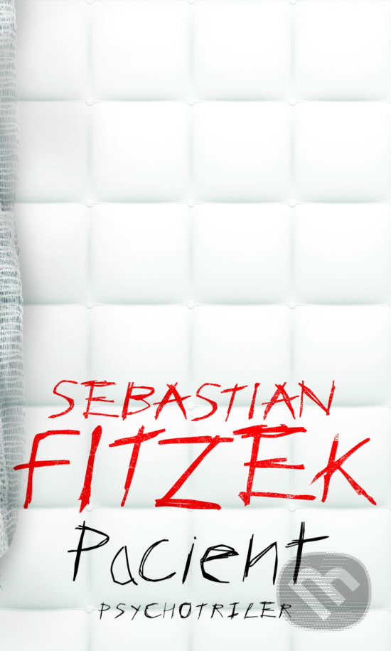 Pacient - Sebastian Fitzek, Tatran, 2019