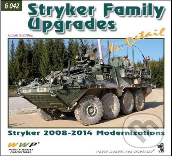 Levně Stryker Family Upgrades In Detail - Ralph Zwilling - kniha z kategorie Vojenstvo