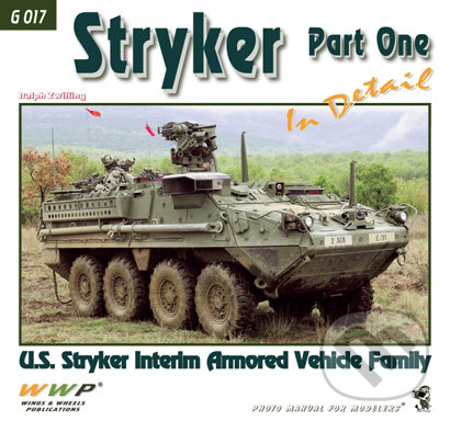 Levně Stryker Part One In Detail (reprint) - Ralph Zwilling - kniha z kategorie Hobby