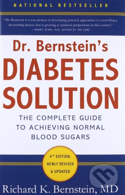 Levně Dr. Bernstein's Diabetes Solution (A Complete Guide To Achieving Normal Blood Sugars) - kniha z kategorie Medicína